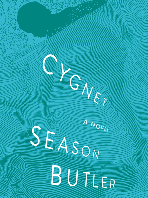 Title details for Cygnet by Season Butler - Available